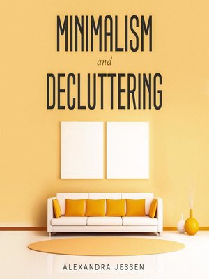 cover image of Minimalism and Decluttering